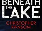 Lazy Saturday Review: Beneath Lake Christopher Ransom
