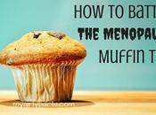 Battle Menopause Muffin