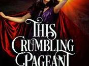 This Crumbling Pageant Patricia Burroughs