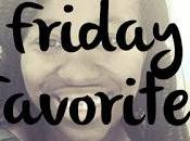 Friday Favorites 9.25.15