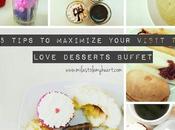 Tips Maximize Your Visit Love Desserts Buffet