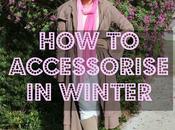 Accessorize Winter