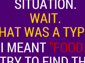 Find Food Every Situation