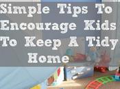 Simple Tips Encourage Kids Keep Tidy Home