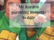 Hardest Parenting Moments Date.