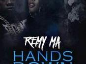 Music: Remy “Hands Down”