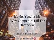 It’s You, Companies Fail Interview