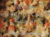 Skinny Sprout Carrot Gratin