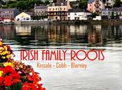 Investigating Irish Family Roots: Kinsale, Cobh Blarney