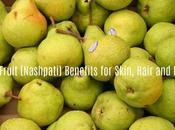 Pears Fruit (Nashpati) Benefits Uses Skin, Hair Health