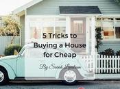 Tricks Buying House Cheap