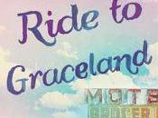 Last Ride Graceland Wright- Collage Book Review