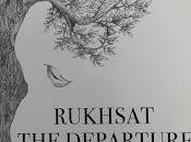 Book Review Rukhsat Departure