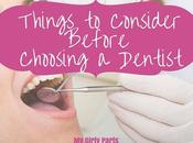 Things Consider Before Choosing Dentist