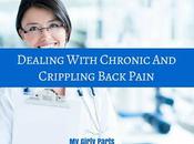 Dealing With Chronic Crippling Back Pain