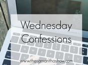 Wednesday Confessions