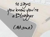 Signs You’re Blogger