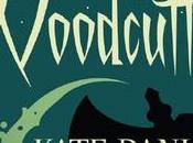 Fiction Review: Woodcutter Kate Danley