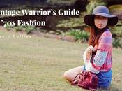 Vintage Warrior’s Guide ’70s Fashion