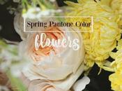 Spring Pantone Color Inspired Flowers