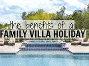 Benefits Villa Family Holidays