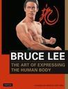 BOOK REVIEW: Bruce Lee: Expressing Human Body John Little