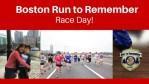 Boston’s Remember–Race Day!