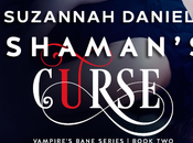 Shaman's Curse Suzannah Daniels @XpressoReads @SuzannahDaniels