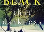 That Darkness Lisa Black- Feature Review