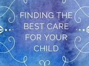 Finding Best Care Your Child