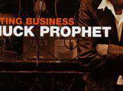 Chuck Prophet Hurting Business