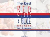 Best Red, White Blue Recipes Summer