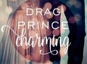 Shira Glassman Reviews Drag Prince Charming Huntley