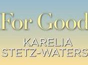 Good- Karella Stetz-Waters- Release Blast