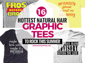 Hottest Natural Hair Graphic Tees Rock This Summer