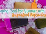 Keeping Cool Summer with Superfood Popsicles