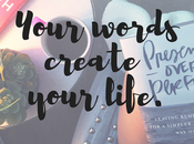 Your Words Create Life