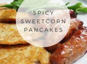 Recipe: Spiced Sweetcorn Pancakes