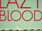 Lazy Blood Ross Greenwood REVIEW