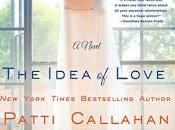 Idea Love Patti Callahan Henry- Feature Review