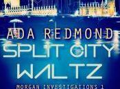 Taylor Reviews Split City Waltz (Morgan Investigations Redmond