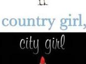 Rachel Reviews Country Girl, City Girl Lisa Jahn-Clough