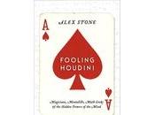 BOOK REVIEW: Fooling Houdini Alex Stone