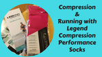 Compression Running with Legend Performance Socks