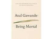 BOOK REVIEW: Being Mortal Atul Gawande