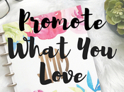 Promote What Love