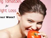 Eating Tomatoes Weight Loss Will That Work?