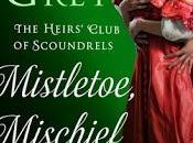 Mistletoe, Mischief, Marquiss- Amelia Grey- Feature Review