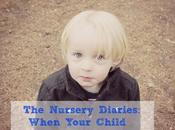 Nursery Diaries: When Your Child Struggles Settle