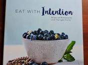 With Intention, Recipes Meditation Life That Lights